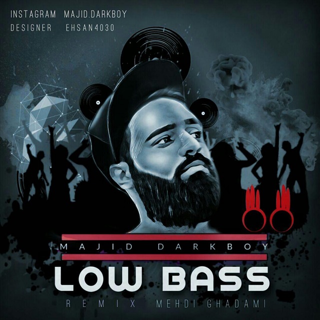 Majid Darkboy - Low Bass Remix