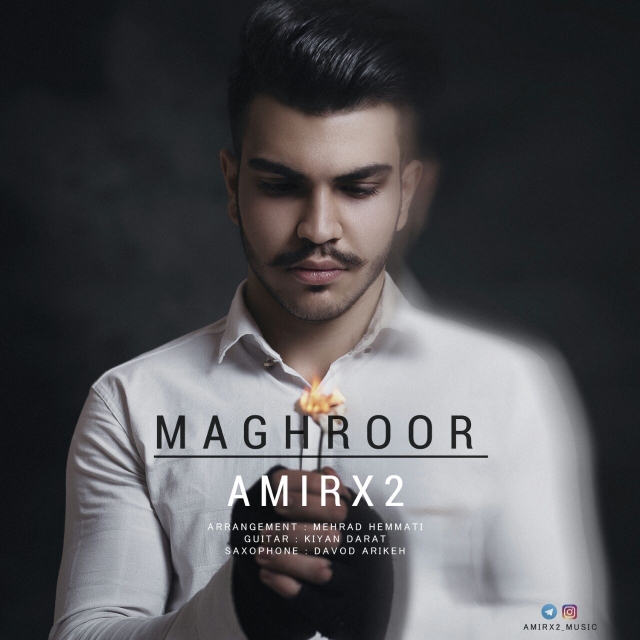 Amirx2 - Maghroor