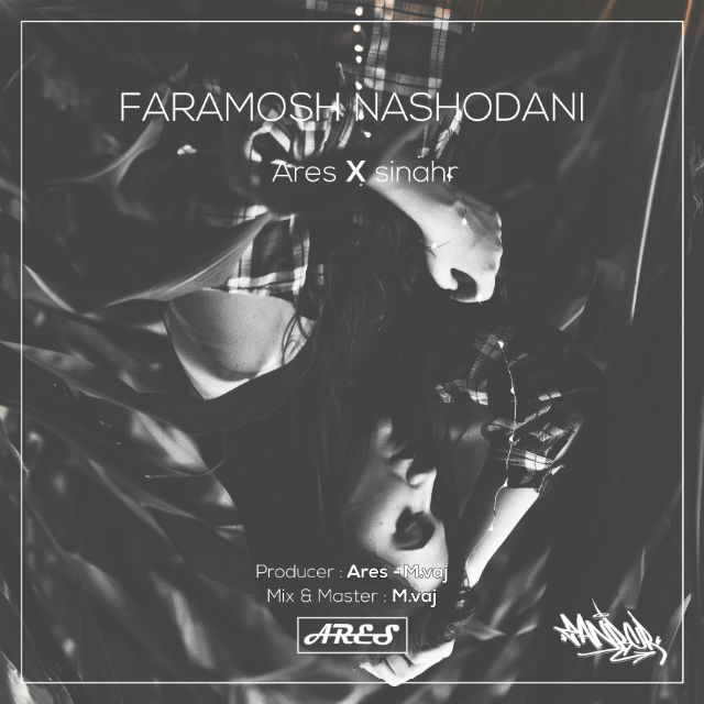 Ares - Faramosh Nashodani (Ft Sinahr)