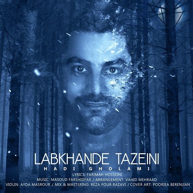 Hadi Gholami - Labkhande Tazeini