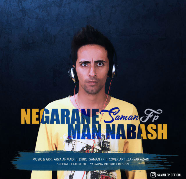 Saman FP - Negarane Man Nabash