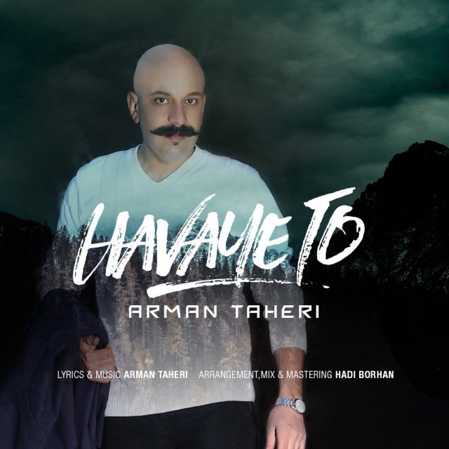 Arman Taheri - Havaye To