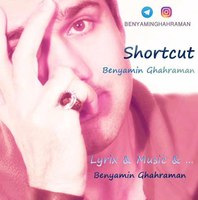 Benyamin Ghahraman - Shortcut