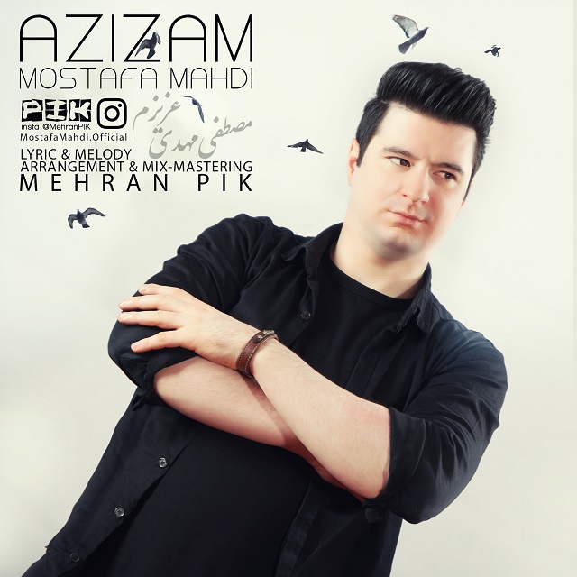 Mostafa Mahdi - Azizam