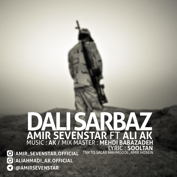 Amir Sevenstar Ft Ali Ak - Dali Sarbaz