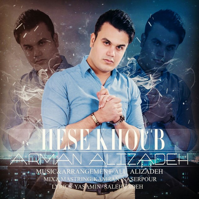 Arman Alizadeh - Hese Khoub