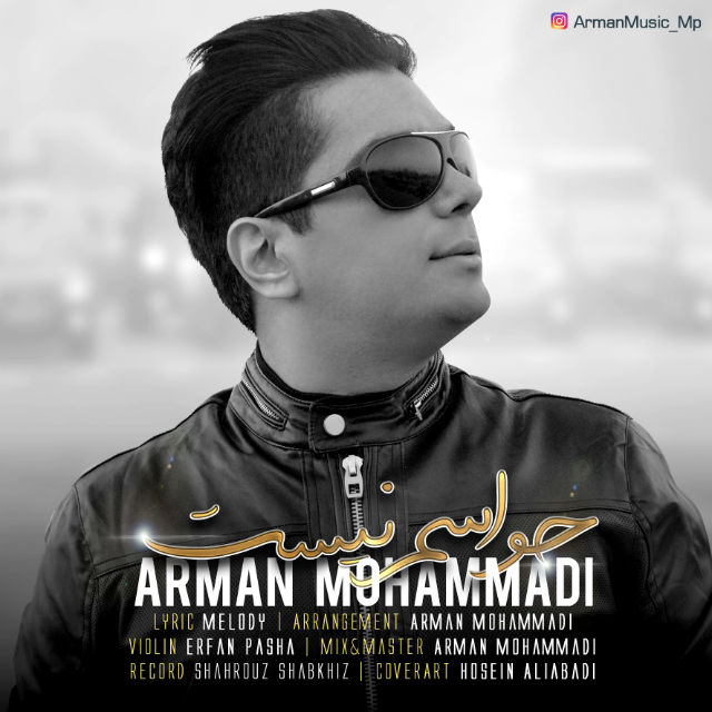 Arman Mohammadi - Havasam Nist