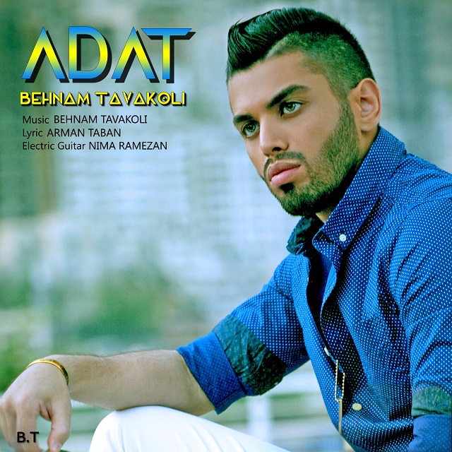 Behnam Tavakoli - Adat