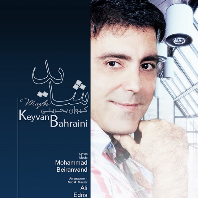 Keyvan Bahreini - Shayad