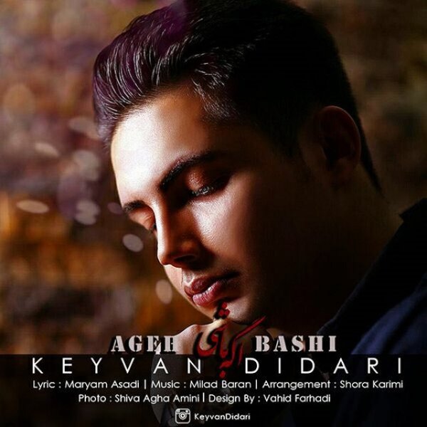 Keyvan Didari - Age Bashi