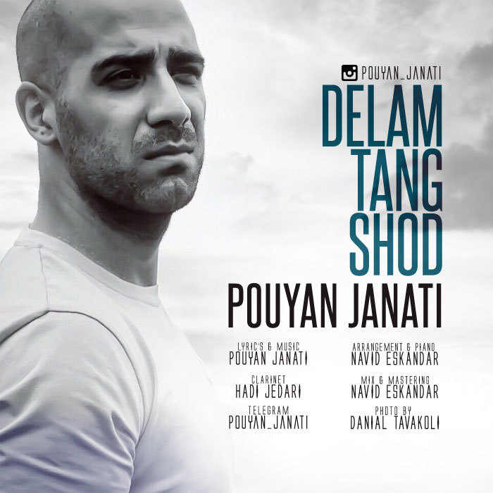 Pouyan Janati - Delam Tang Shod