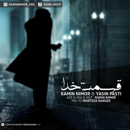 Ramin Nimor & Yasin Pasti - Ghesmat Khoda