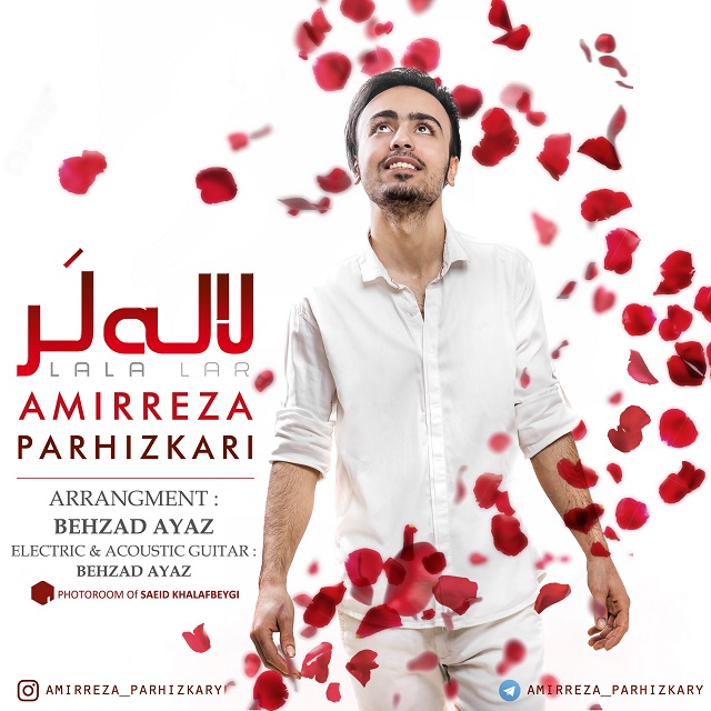 ​Amirreza Parhizkari - Lala Lar