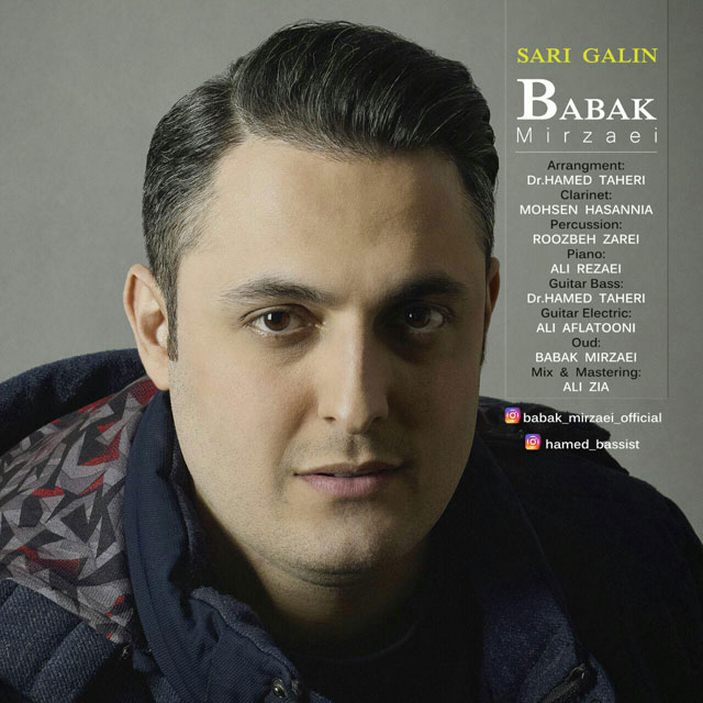 Babak Mirzaei - Sari Galin