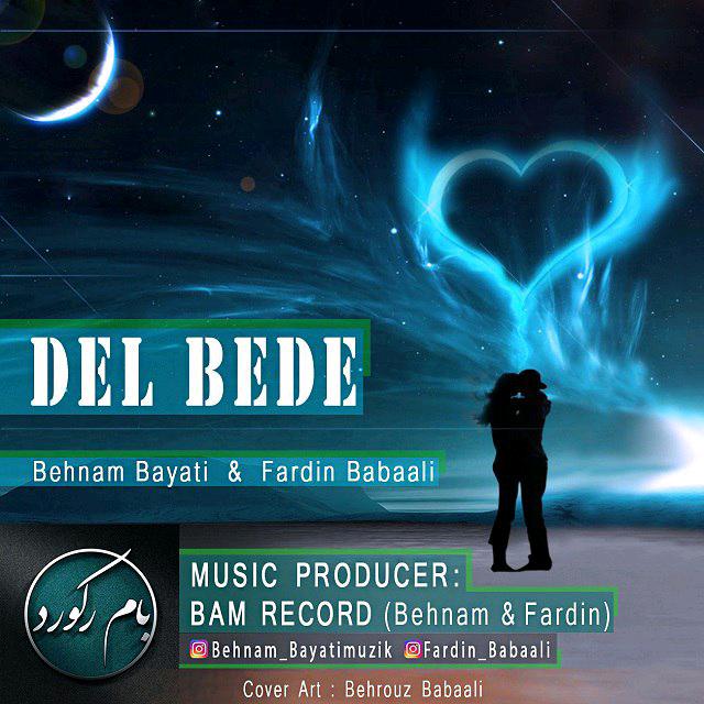 Behnam Bayati & Fardin Babaei - Del Bede