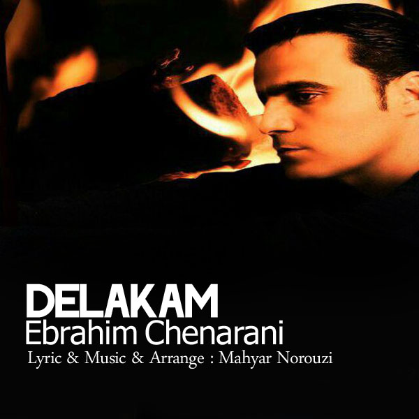 Ebrahim Chenarani - Delakam