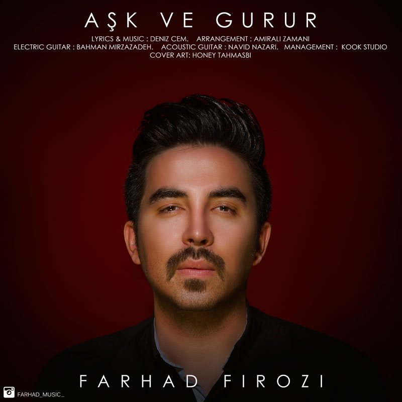 Farhad Firozi - Ask Ve Gurur