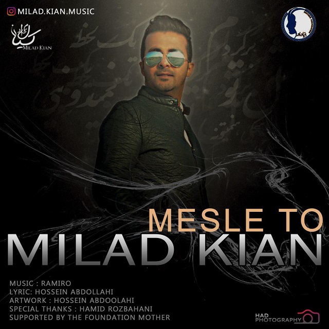 Milad Kian - Mesle To