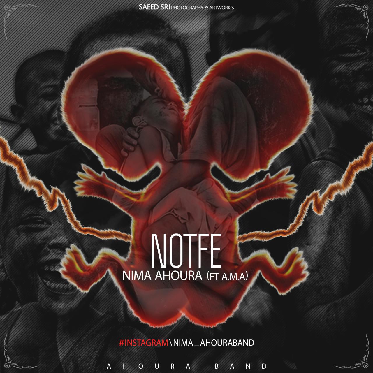 Nima Ahoura - Notfe