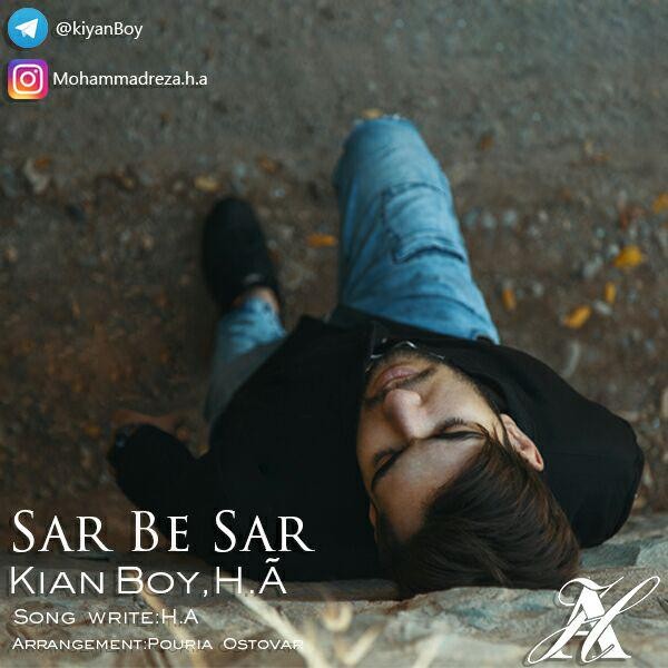 Kiyan Boy H.A - Sar Be Sar