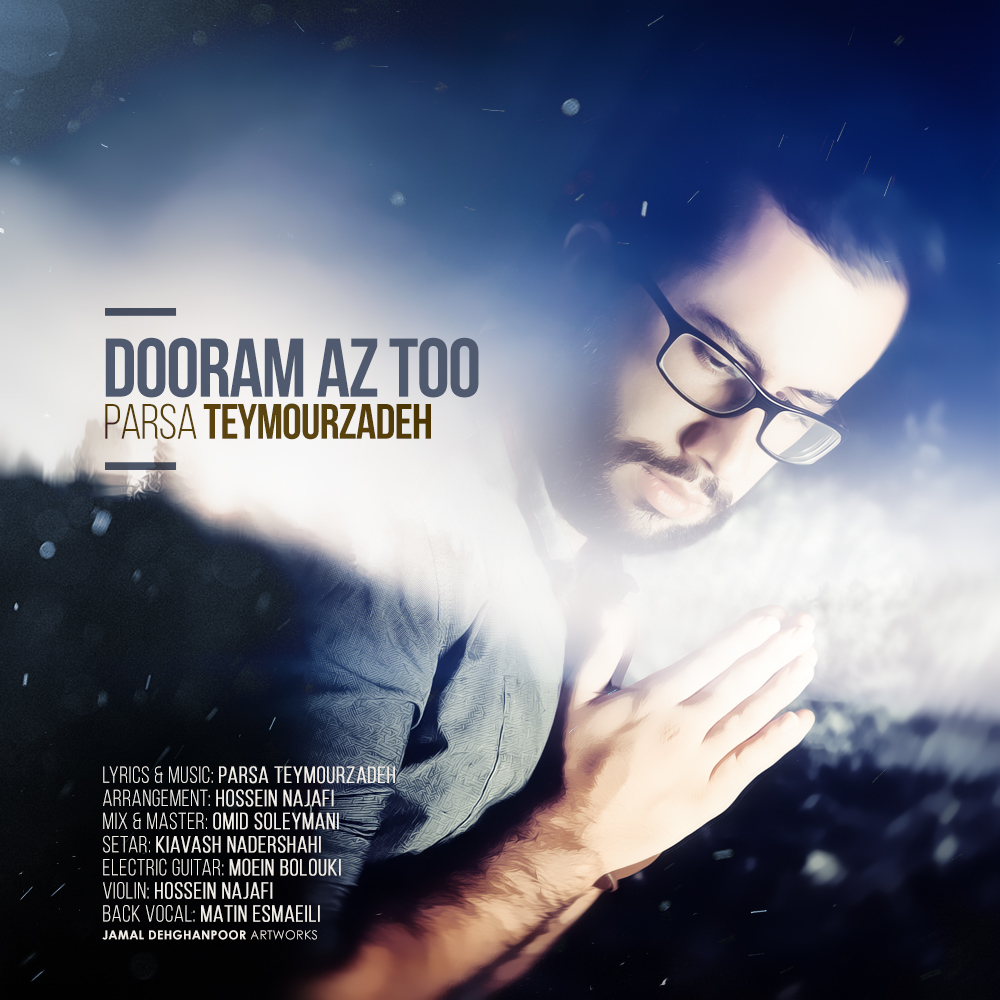 Parsa TeymourZadeh - Dooram Az To