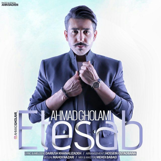 Ahmad Gholami - Etesab