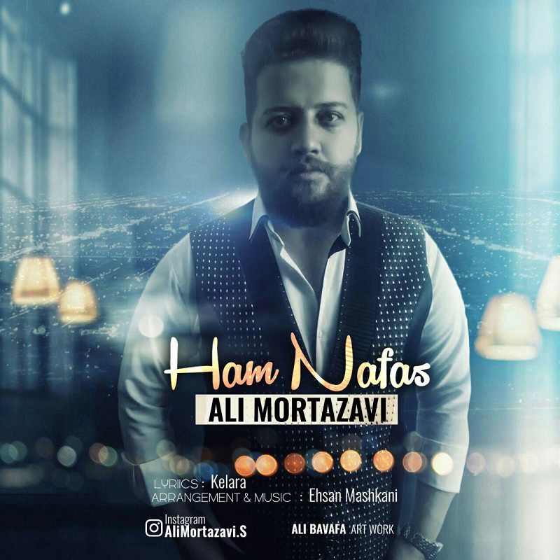 Ali Mortazavi - Ham Nafas