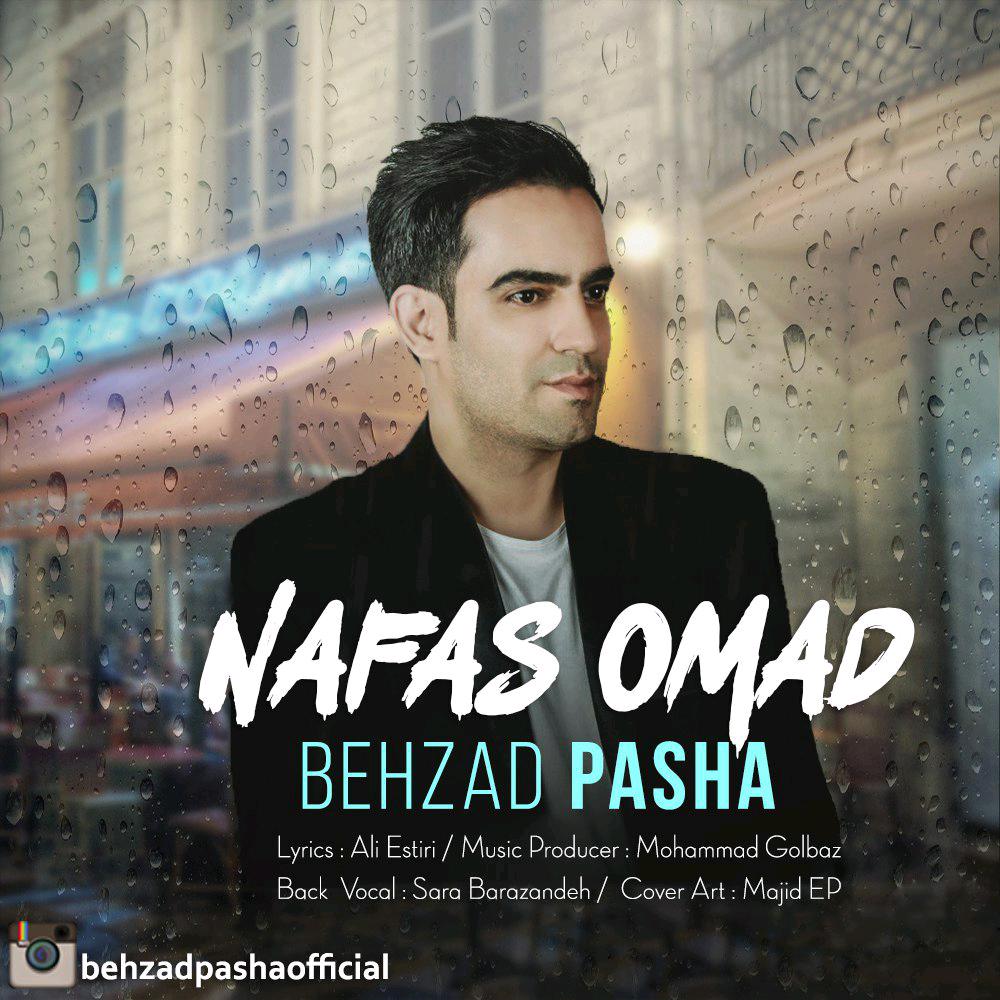 Behzad Pasha - Nafas Omad