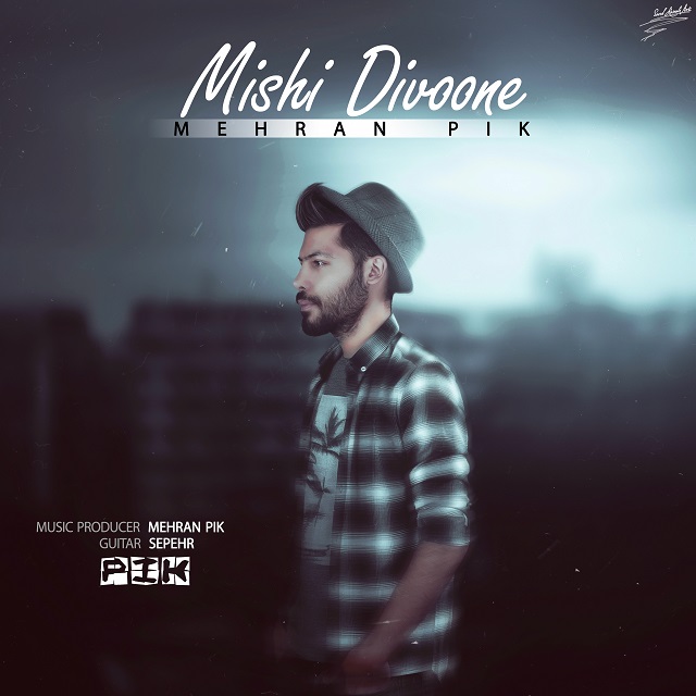 Mehran Pik - Mishi Divoone