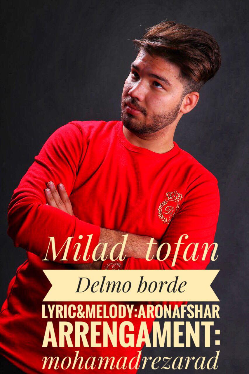 Milad Tofan - Delamo Bordi