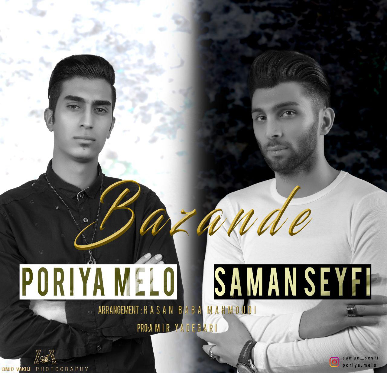 Poriya Melo - Bazande (Ft Saman Seyfi)