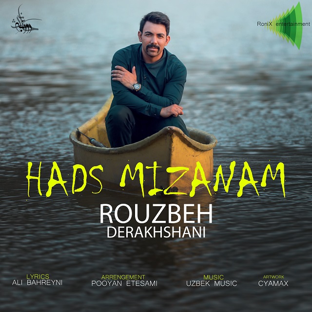 Rouzbeh Derakhshani - Hads Mizanam