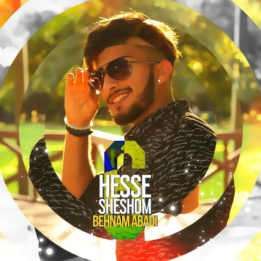 Behnam Abadi - Hesse Sheshom