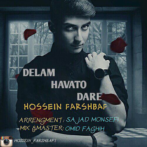 Hossein Farshbaf - Delam Havato Dare