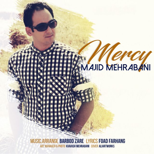 Majid Mehrabani - Mercy