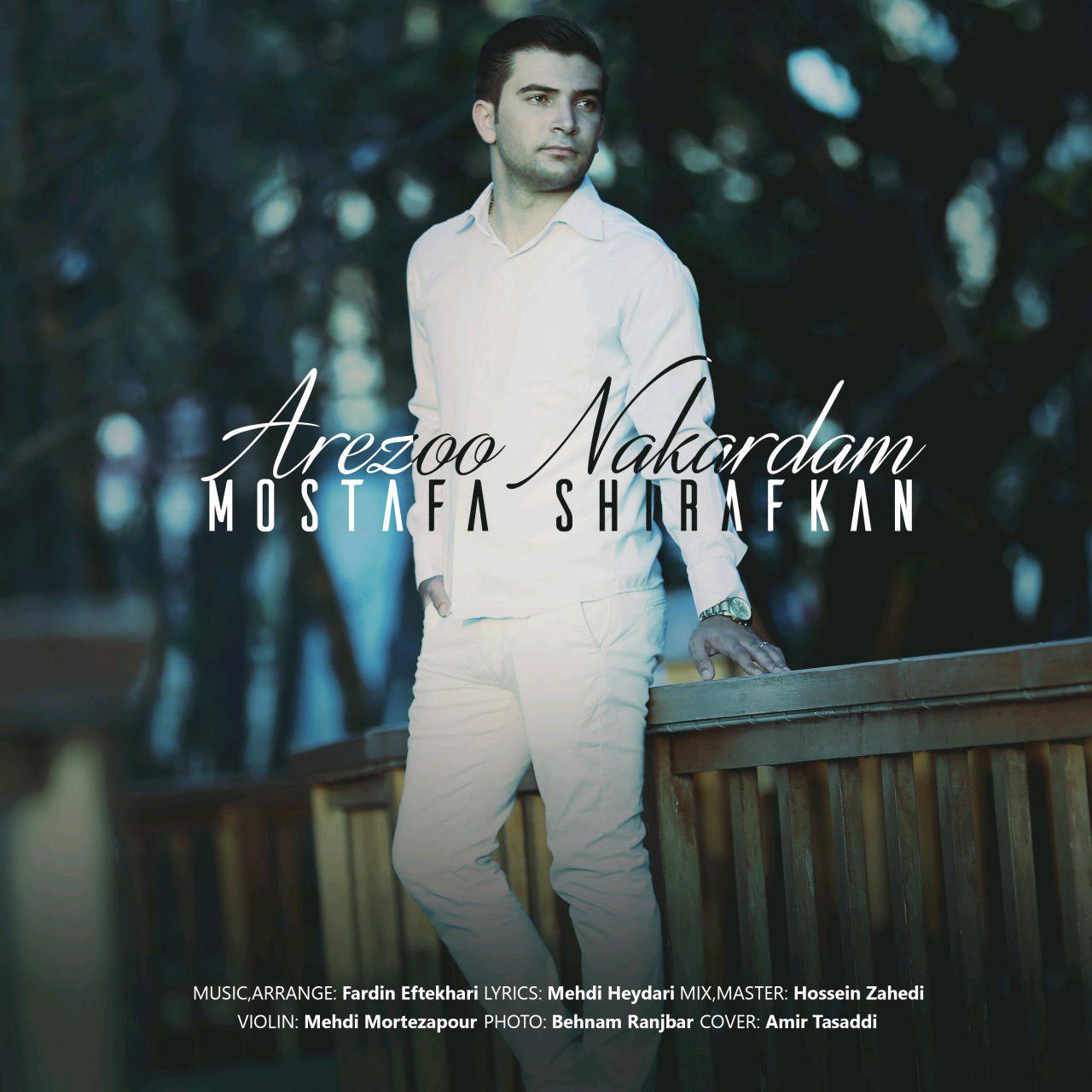 Mostafa Shirafkan - Arezoo Nakardam