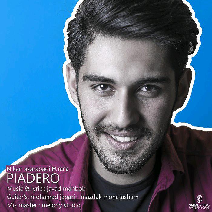 Nikan Azarabadi - Piadero