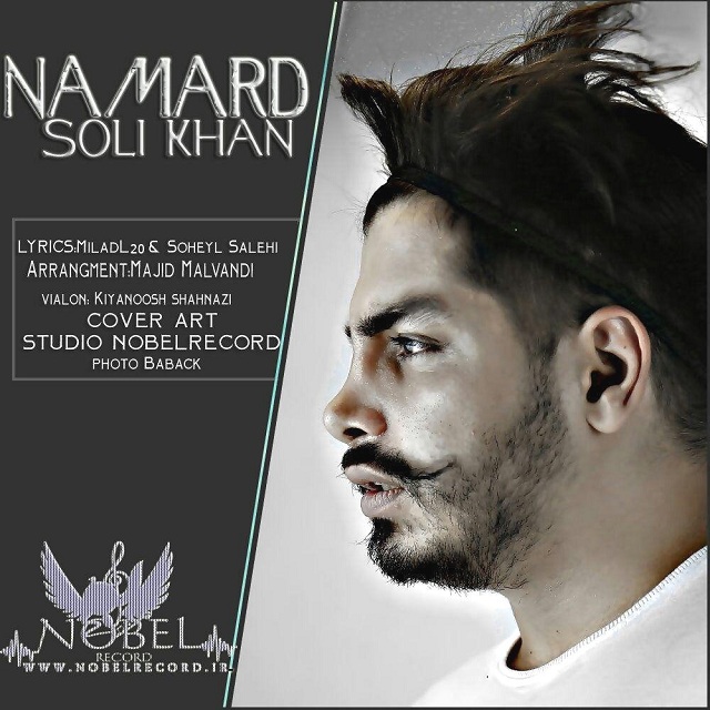 Soli Khan - Namard