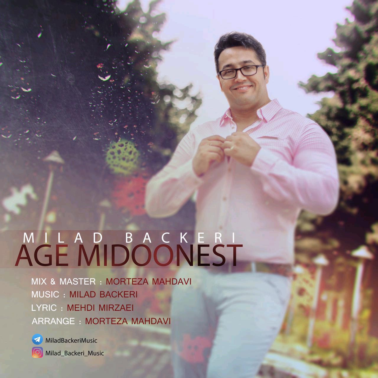 Milad Backeri - Age Midoonest