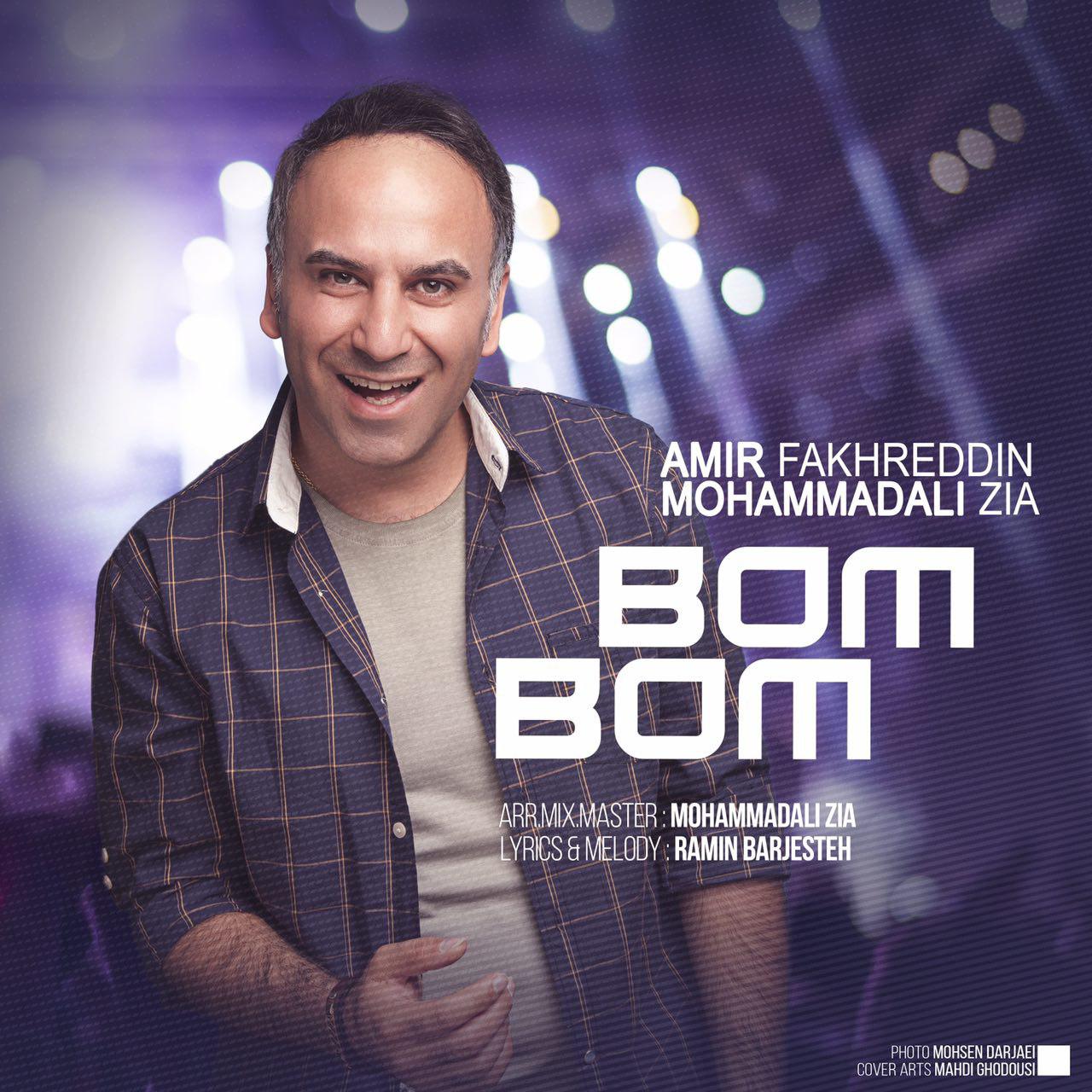 Amir Fakhreddin Feat. Mohamadali Zia - Bom Bom