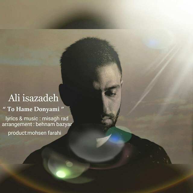 Ali Isazadeh - To Hame Donyami