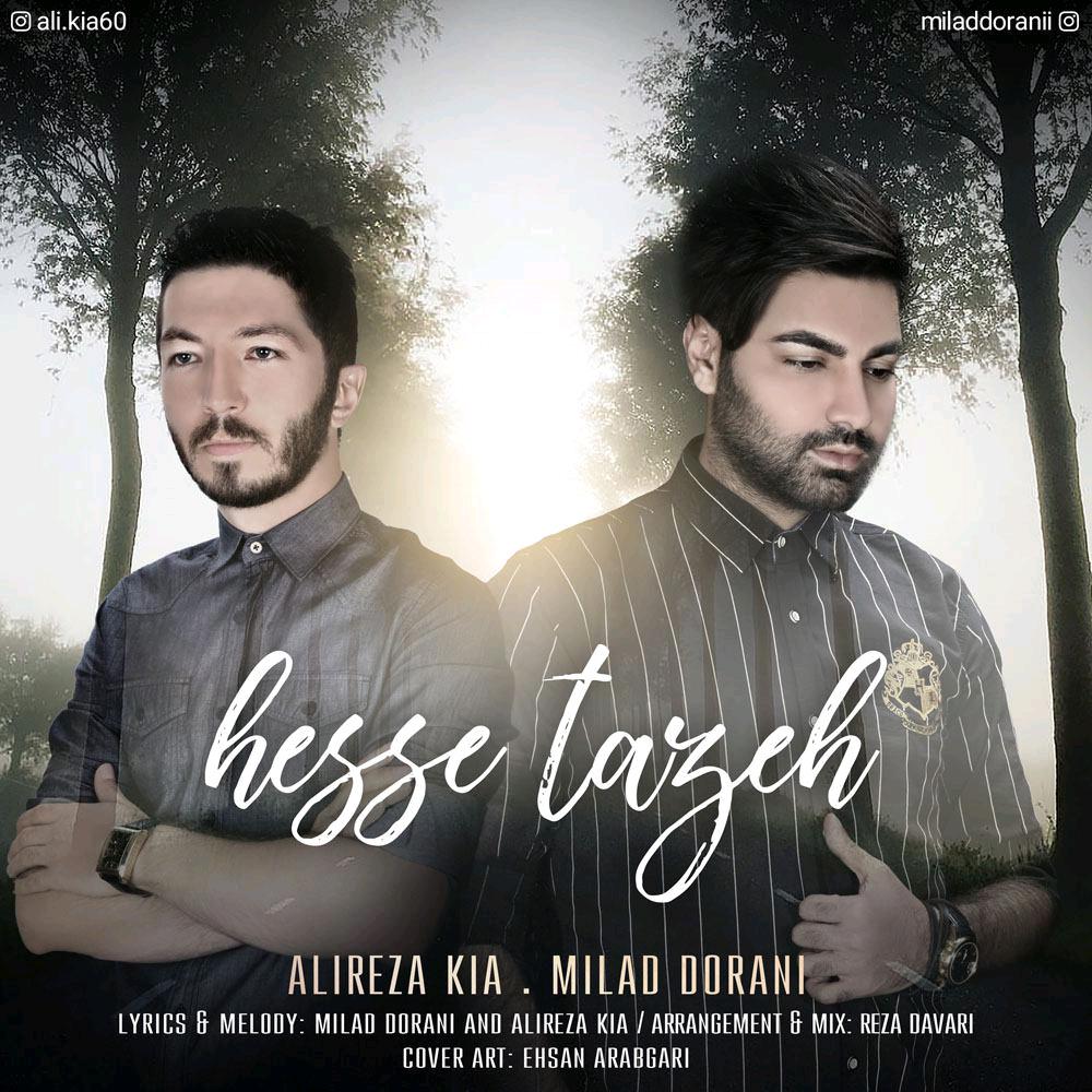 Alireza Kia - Hesse Taze (Ft Milad Dorani)