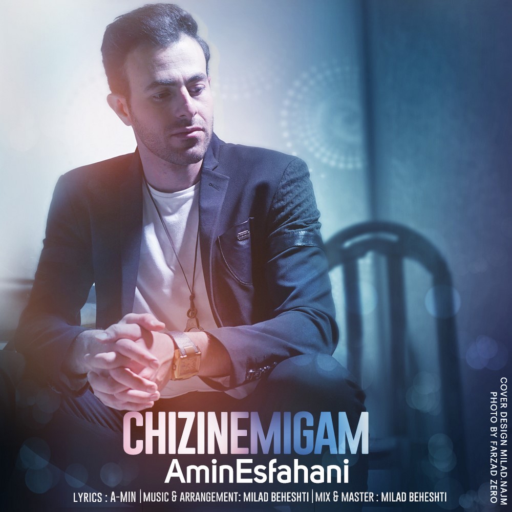 Amin Esfahani - Chizi Nemigam