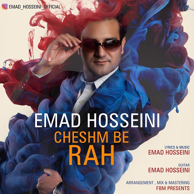 Emad Hosseini - Cheshm Be Rah