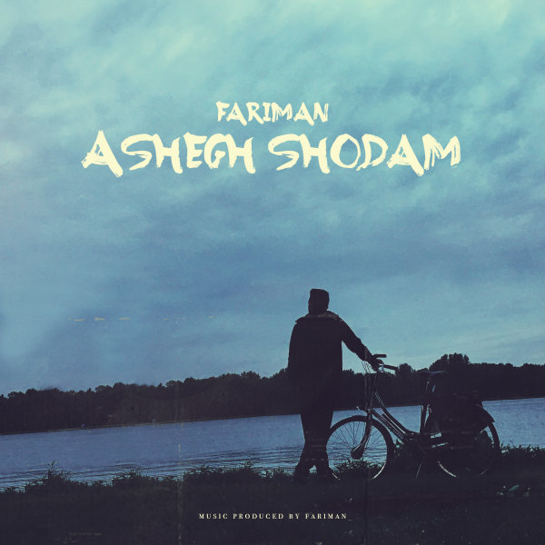 Fariman-Ashegh Shodam