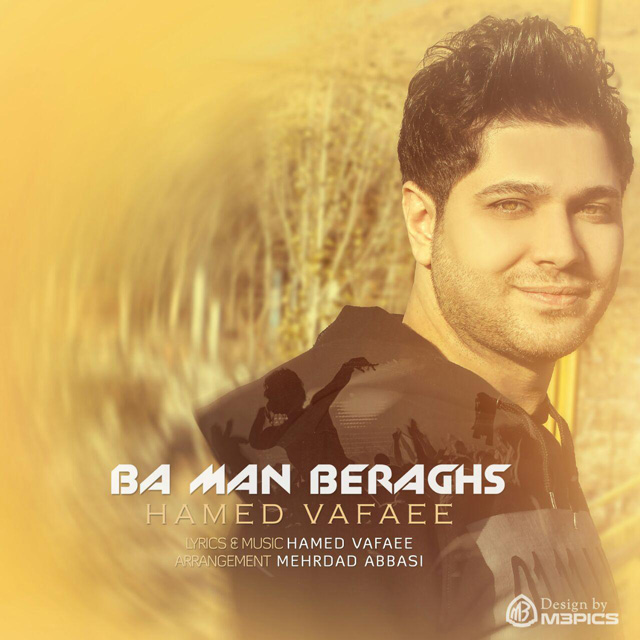 Hamed Vafaee - Ba Man Beraghs