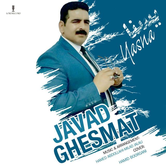 Javad Ghesmat - Yasna