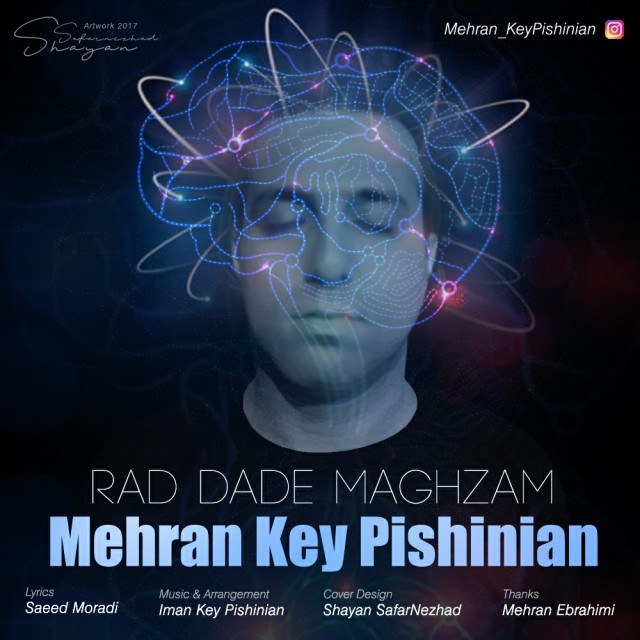 Mehran Key Pishinian - Rad Dade Maghzam