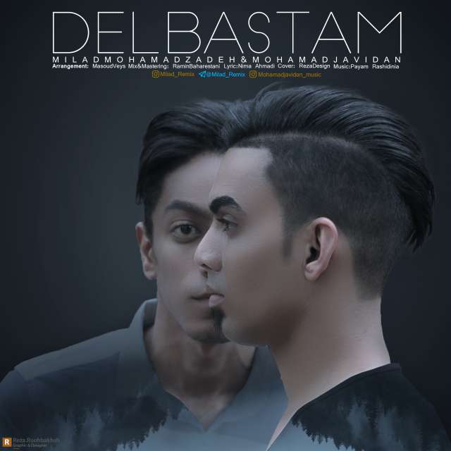 Milad Mohammadzade & Mohammad Javidan - Del Bastam