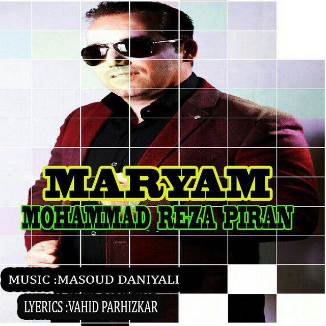 Mohammad Reza Piran - Maryam